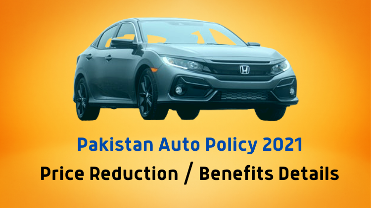 Pakistan Auto Development and Export Policy 2021